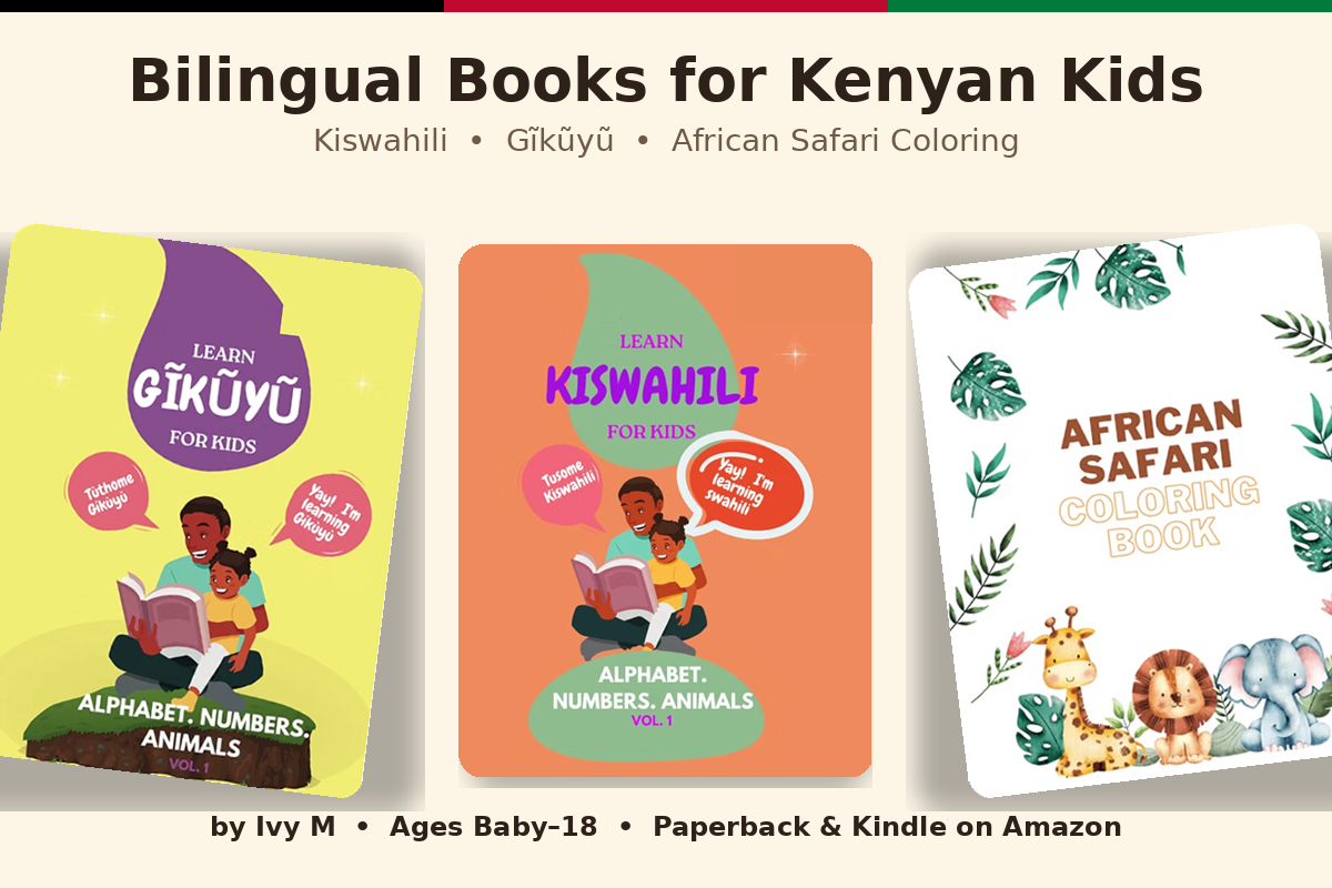 Bilingual Kids' Books: Learn Kiswahili, Gĩkũyũ & African Safari Coloring